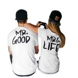 Les 2 T-shirt Couple Mr. Good Mrs. Life vêtements originaux assortis pas cher